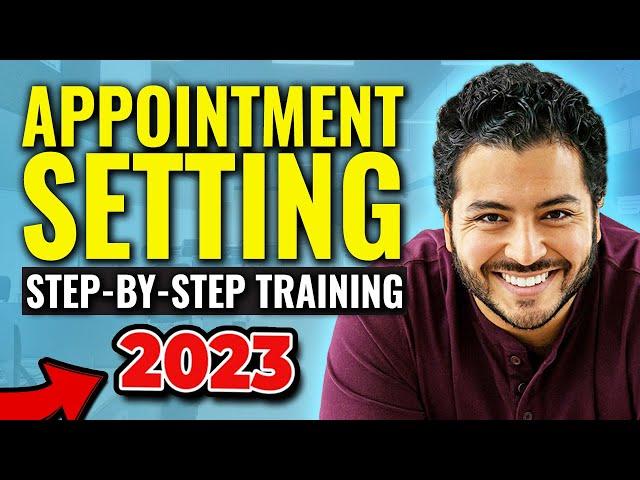 How to Become an Appointment Setter in 2023: Full Step-By-Step Guide For Beginners