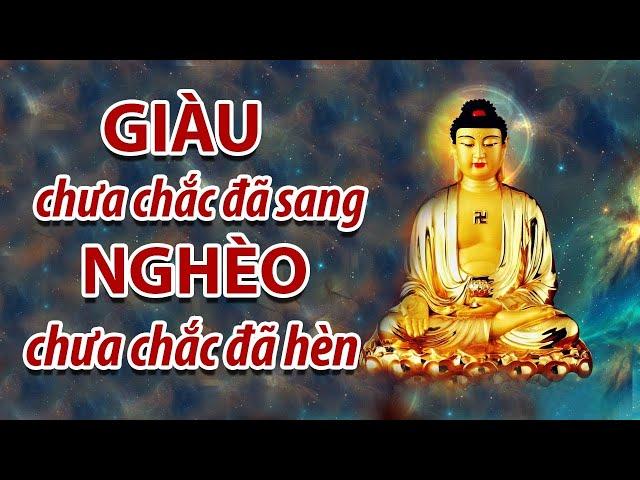 Sống Trên Đời Giàu Chưa Chắc Đã Sang Nghèo Chưa Chắc Đã Hèn - Triết Lý Cuộc Sống | TỊNH TÂM