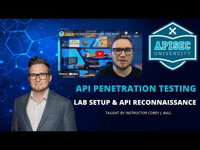 API Penetration Testing Course - Lab Setup and API Reconnaissance