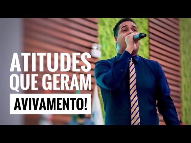 Atitudes que geram avivamento | Sidney Almeida