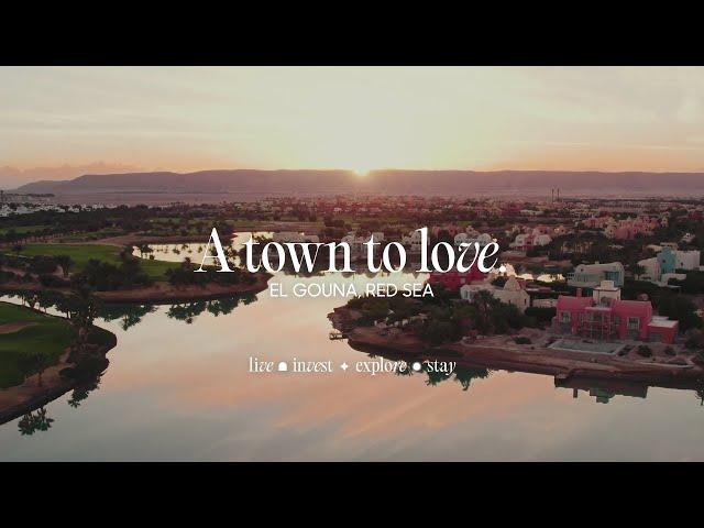 El Gouna - A Town to Love