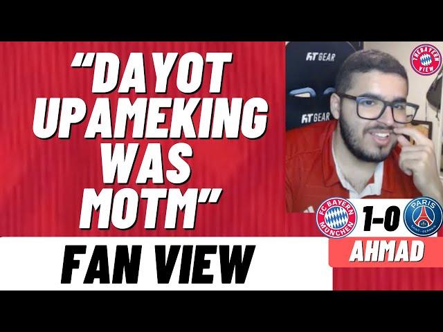 “Dayot UpameKING Was MOTM”- Bayern Munich 1-0 Paris Saint-Germain  - Fan View (Ahmad)