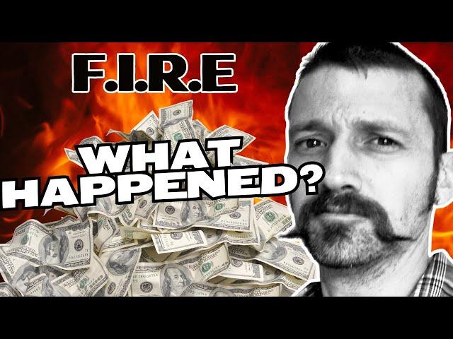 What Happened To The FIRE Movement?