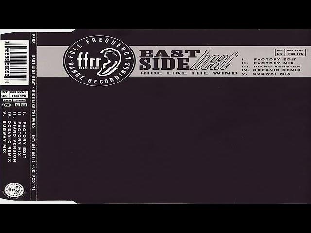 Eastside Beat - Ride Like The Wind - Factory MIx - FFRR Records 1991