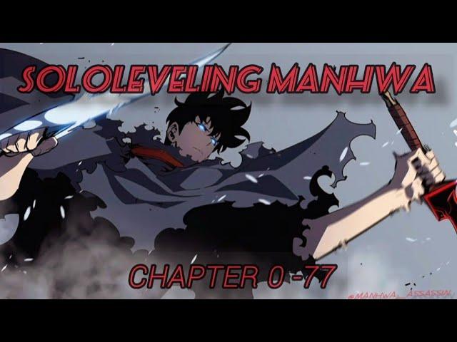 Sololeveling Full chapter Explained | Part 1| Sololeveling Manhwa recap all chapters upto 1 to 77 |