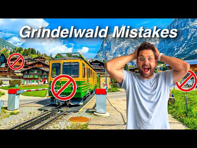 Top 10 Tourist Mistakes to Avoid in Grindelwald 