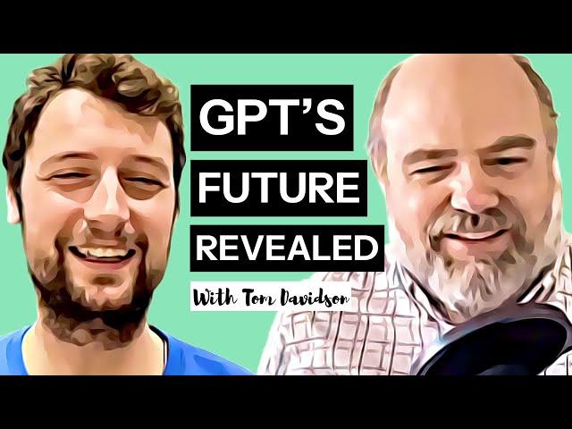 The Evolution of GPT: Tom Davidson Discusses Future Models and Their Impact