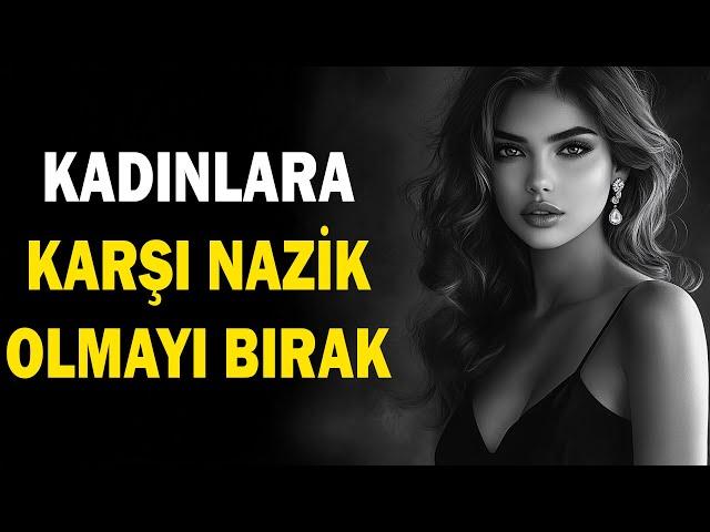 Kadınlara Karşı Nazik Olmayı Bırakın (Bunun Yerine Bunu Yapın) | Stoacılık