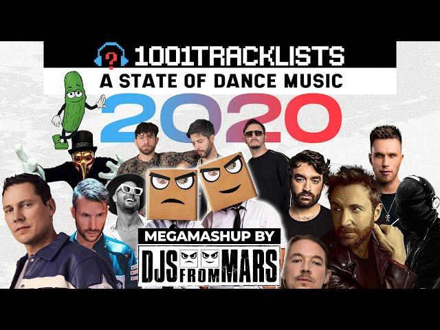 Djs From Mars - 1001Tracklists A State Of Dance Music 2020 Megamashup Mix (50 Tracks In 12 Minutes)