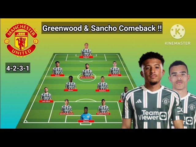 Greenwood & Sancho Comeback !! Potential Line Up Man United Season 2024/2025