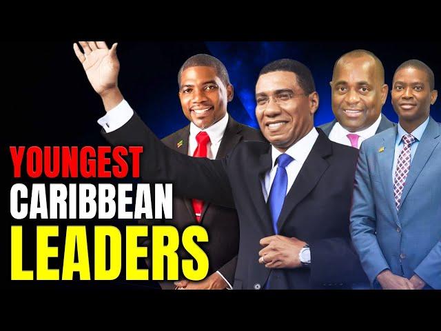 Youngest Caribbean Leaders: Transforming Nations And Making History | Caribbean Focus