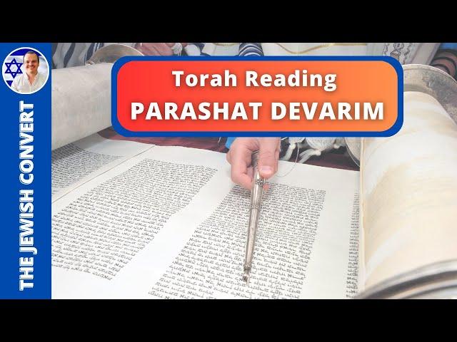 PARASHAT DEVARIM | Weekly Torah Reading in Hebrew & English Translation | TORAH STUDY