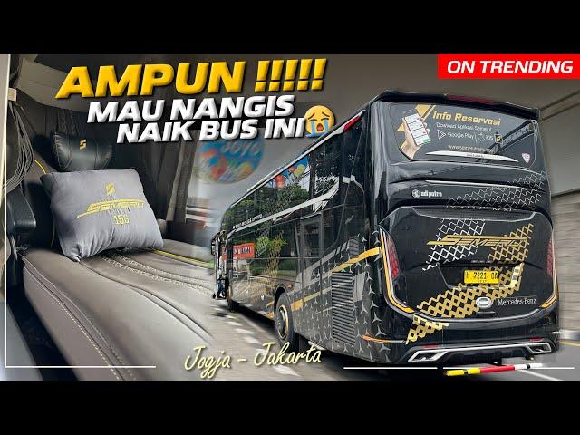 NAIK BUS MEWAH TAPI DAPAT PENGALAMAN BEGINI‼️Trip Yogya - Jakarta with Semeru Trans Suites Class