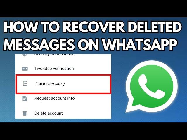 How to Recover Deleted Messages on WhatsApp Without Backup (2023) | Restore Deleted WhatsApp Chats