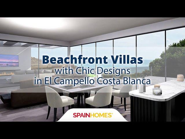 Beachfront Villas with Chic Designs in El Campello Costa Blanca | Spain Homes ®