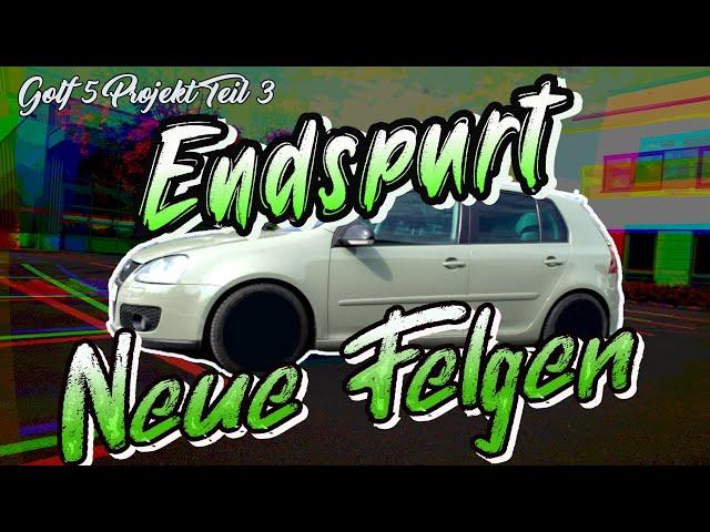 Bimmer-Schmiede — Golf 5 Projekt Endspurt