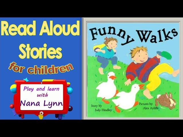 KIDS BOOKS READ ALOUD ~ Funny Walks