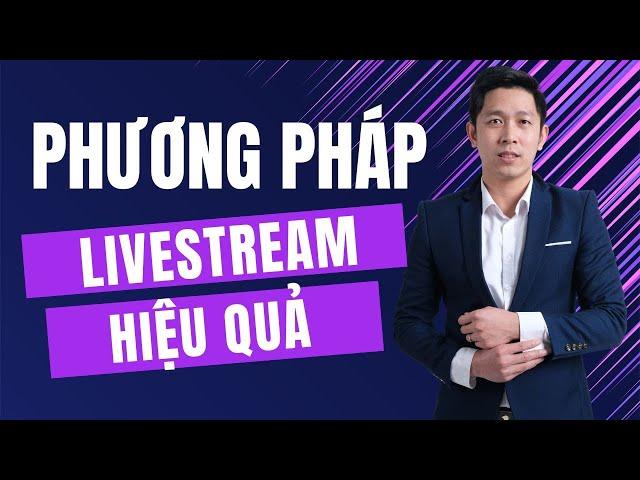 Phương Pháp Livestream Hiệu Quả | Livestream TikTok | Trần Mạnh MKT