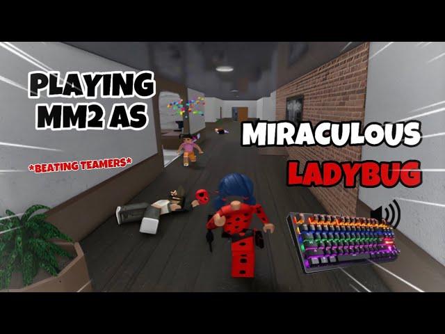 LADYBUG DESTROYS TEAMERS IN MM2 + GAMEPLAY (KEYBOARD ASMR)