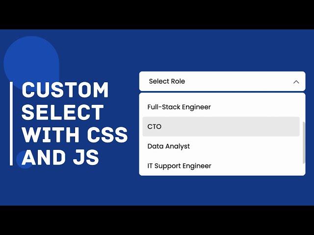 Create a Custom Select Menu With CSS & JavaScript [ Project 34 ]