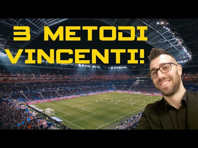 3 METODI PER SCOMMESSE VINCENTI