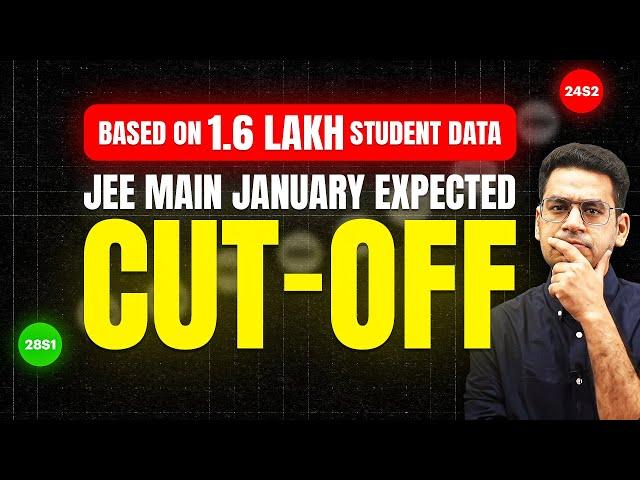 JEE Main 2025 Jan | Cutoffs & Difficulty Order | From 1.6 Lakh aspirants 