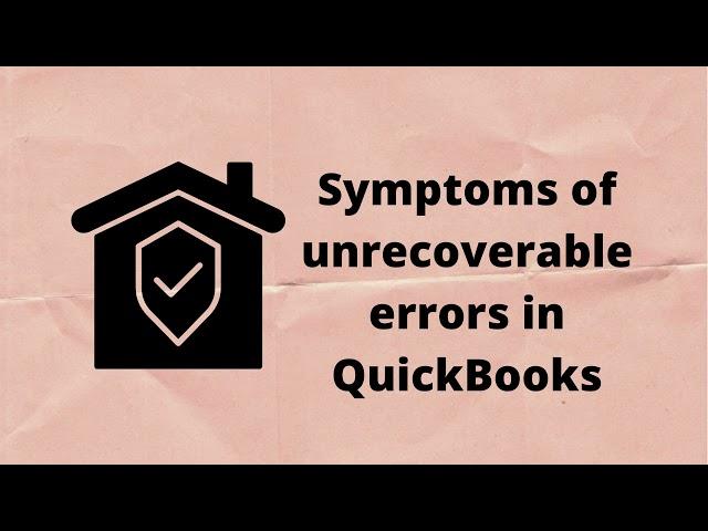 How to resolve QuickBooks unrecoverable error code