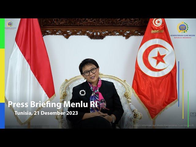Press Briefing Menlu dari Tunisia, 21 Desember 2023