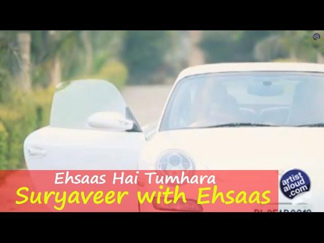 Ehsaas Hai Tumhara By Suryaveer | ArtistAloud