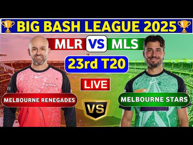 Melbourne Stars vs Melbourne Renegades, 23rd T20 | MLS vs MLR 23rd Match BBL