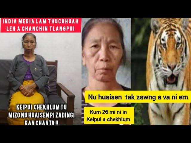 Sakei chekhlumtu pi zadingi kan chanta !! India media lam thuchhuah  leh a chanchin tlangpui