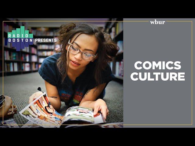 Radio Boston Presents: Comics culture with Joel Christian Gill