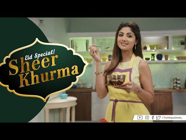 Sheer Khurma | Shilpa Shetty Kundra | Healthy Recipes | The Art Of Loving Food