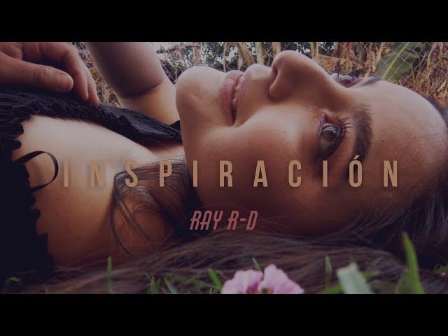 Ray R-D - Inspiración - (Video Oficial) "En el arte" 