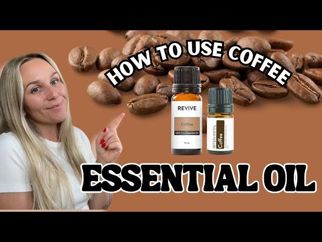 Unlocking the Secrets of Coffee Essential Oil: Benefits & Uses