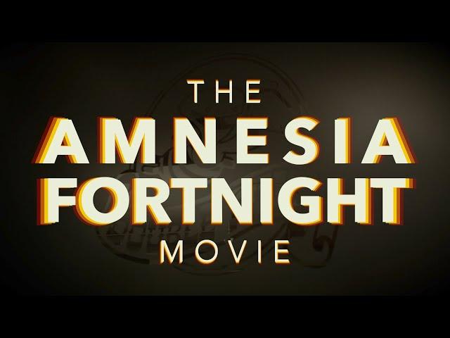 The Amnesia Fortnight Movie