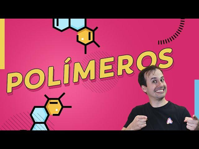 POLÍMEROS: conceito e classificação | Química para ENEM e Vestibulares | Prof. Paulo Valim