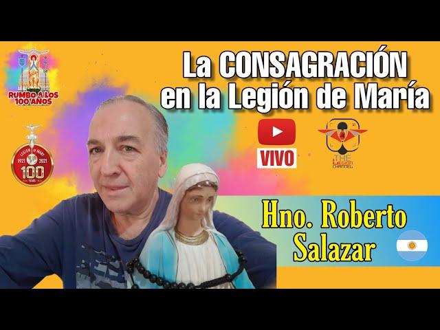 La CONSAGRACIÓN en la Legión de María