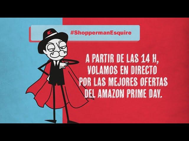 Shopperman Amazon Prime Day | Esquire Es