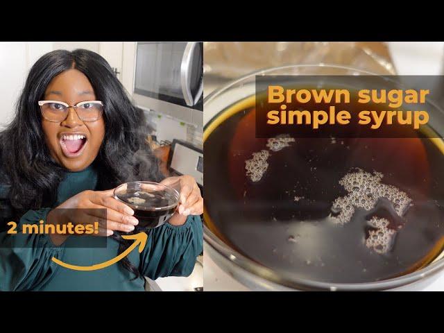 How to Make Brown Sugar Simple Syrup | The Hangry Woman