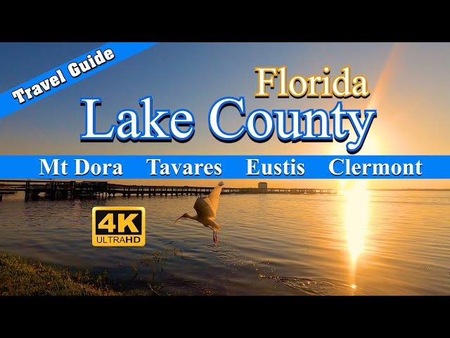 Lake County Florida - Mt Dora, Tavares, Eustis, Clermont Travel Guide