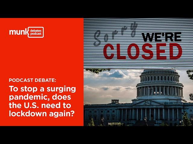 Munk Debates Podcast Episode #38 - Lockdowns