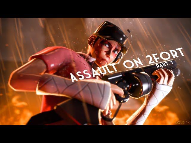 [SFM] Assault On 2Fort - Part 1