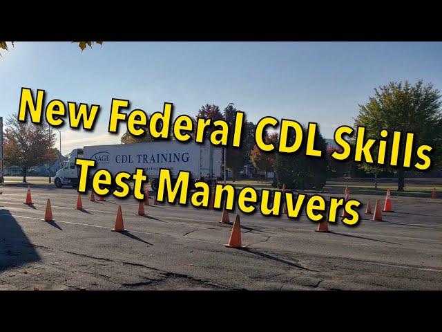 New Federal CDL Skills Test Maneuver and what to expect! Basic Instructions.