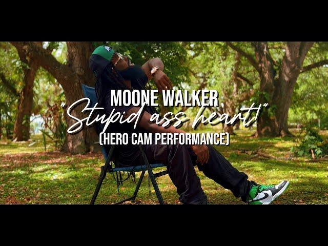 MOONE WALKER -STUPID ASS HEART! (HERO CAM PERFORMANCE)