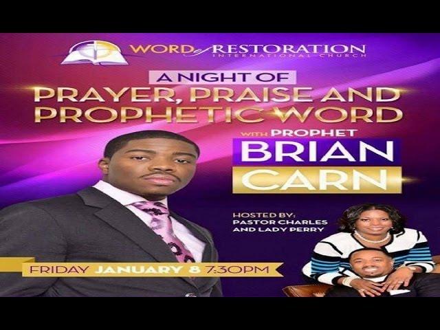 Prophet Brian Carn True Worship~How To Come Into God's Presence 1-9-16