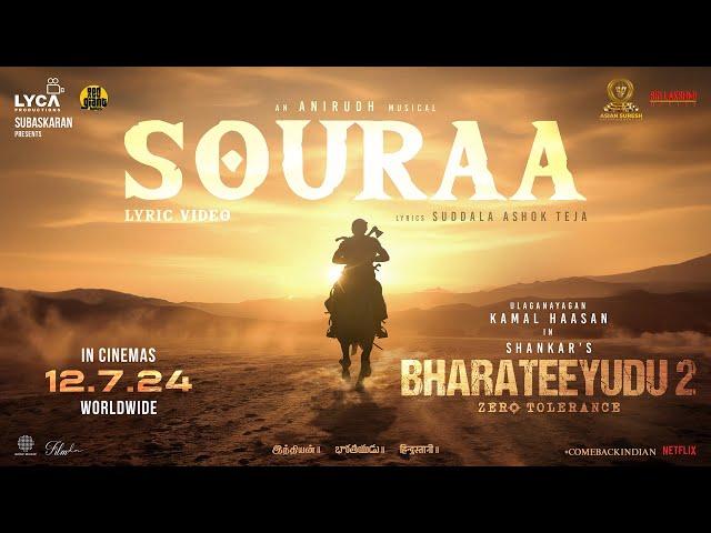 Bharateeyudu 2 - Souraa Lyric Video | Kamal Haasan | Shankar | Anirudh | Subaskaran | Lyca