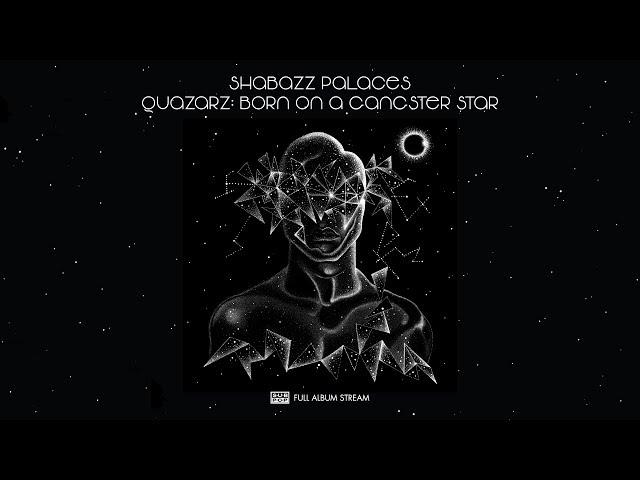 Shabazz Palaces - Quazarz: Born on a Gangster Star [FULL ALBUM STREAM]