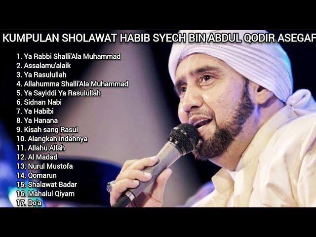 Kumpulan Sholawat Habib Syech Bin Abdul Qodir Asegaf