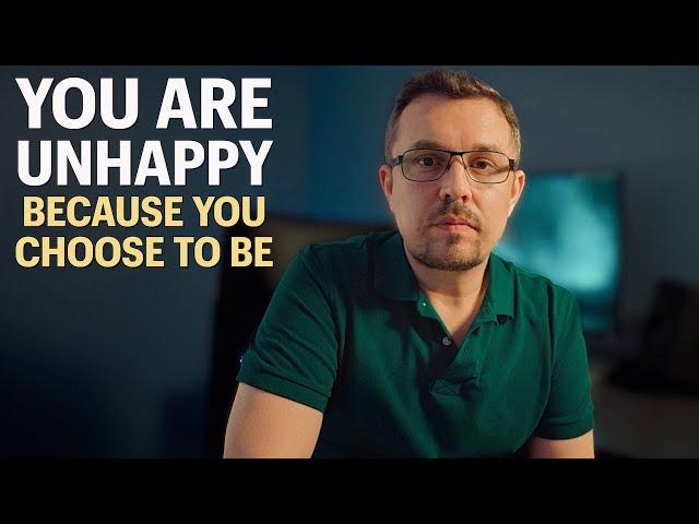 Why Most People Are Unhappy...